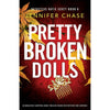 Pretty Broken Dolls: An absolutely gripping crime thriller packed with mystery and suspense