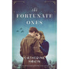 The Fortunate Ones: Beautiful and heartbreaking World War 2 historical fiction, (Paperback)